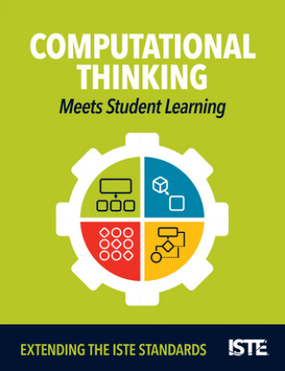 Carte Computational Thinking Meets Student Learning: Extending the Iste Standards Kiki Prottsman