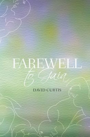 Kniha Farewell to Gaia David Curtis