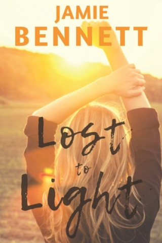 Book Lost to Light Jamie Bennett