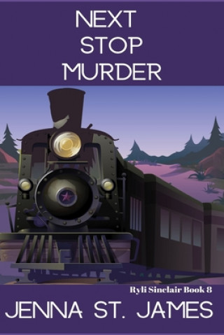 Knjiga Next Stop Murder Jenna St James