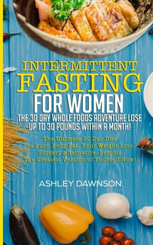 Carte Intermittent Fasting For Women Ashley Dawnson