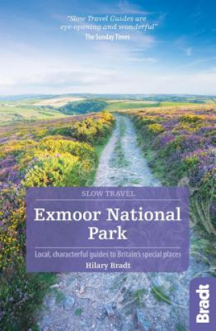 Kniha Exmoor National Park (Slow Travel) Hilary Bradt