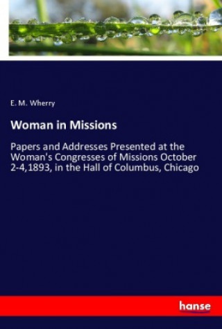 Kniha Woman in Missions E. M. Wherry