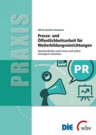 Książka Presse- und Öffentlichkeitsarbeit für Weiterbildungseinrichtungen Alfred-Joachim Hermanni