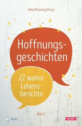 Kniha Hoffnungsgeschichten (Band 2) Heiko Bräuning