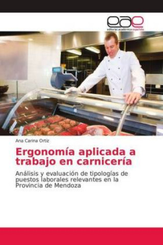 Kniha Ergonomía aplicada a trabajo en carnicería Ana Carina Ortiz