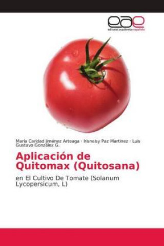 Kniha Aplicación de Quitomax (Quitosana) María Caridad Jiménez Arteaga