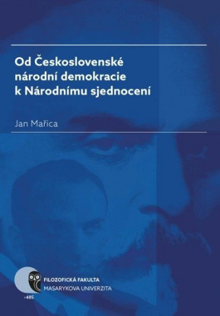 Könyv Od Československé národní demokracie k Národnímu sjednocení Jan Mařica