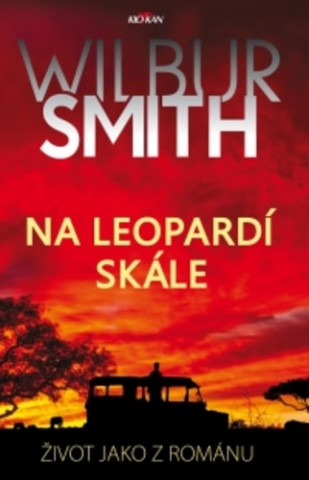 Kniha Na Leopardí skále Wilbur Smith
