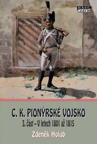 Книга C.K. Pionýrské vojsko Zdeněk Holub