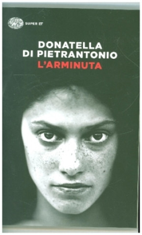 Книга L'Arminuta Donatella Di Pietrantonio