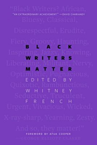 Kniha Black Writers Matter Whitney French