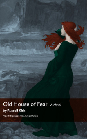 Könyv Old House of Fear Russell Kirk