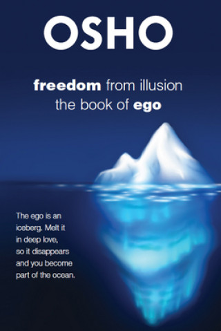 Kniha FREEDOM FROM ILLUSION Osho Rajneesh