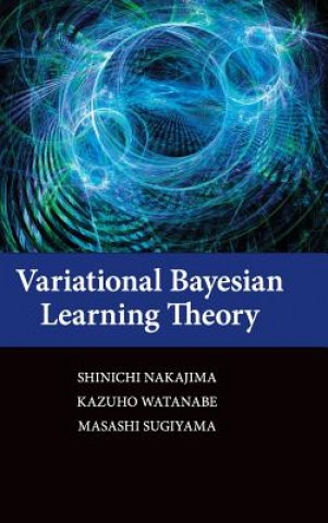 Knjiga Variational Bayesian Learning Theory Shinichi Nakajima