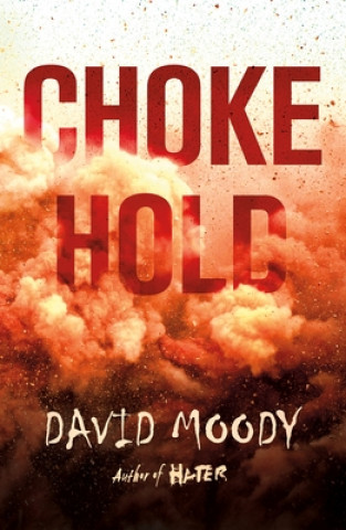 Βιβλίο Chokehold David Moody