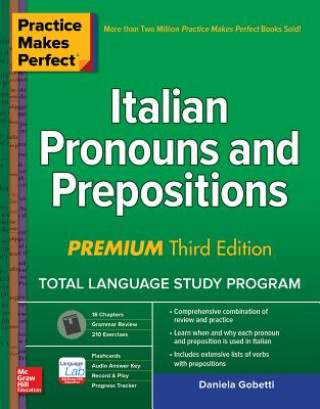 Book Practice Makes Perfect: Italian Pronouns and Prepositions, Premium Third Edition Daniela Gobetti