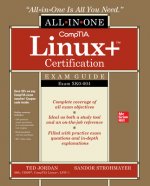 Carte CompTIA Linux+ Certification All-in-One Exam Guide: Exam XK0-004 Ted Jordan