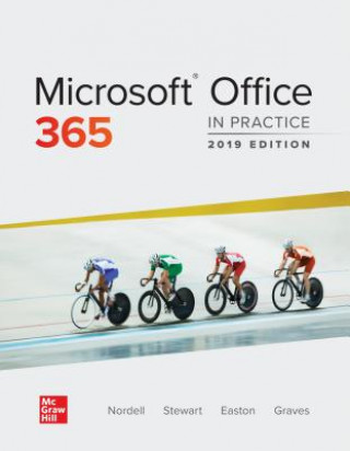 Kniha Loose Leaf for Microsoft Office 365: In Practice, 2019 Edition Randy Nordell