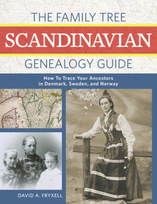 Kniha Family Tree Scandinavian Genealogy Guide David A. Fryxell