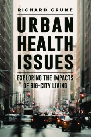 Carte Urban Health Issues Richard V. Crume