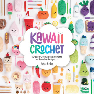 Книга Kawaii Crochet Melissa Bradley