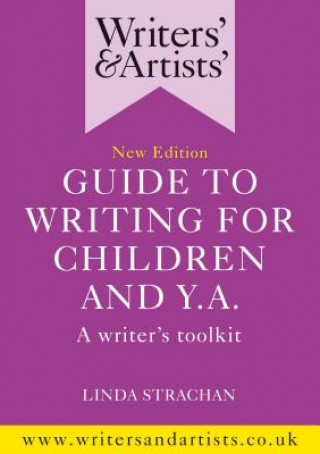 Kniha Writers' & Artists' Guide to Writing for Children and YA Linda Strachan