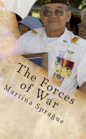 Könyv The Forces of War: Patriotism, Tradition, and Revenge Martina Sprague
