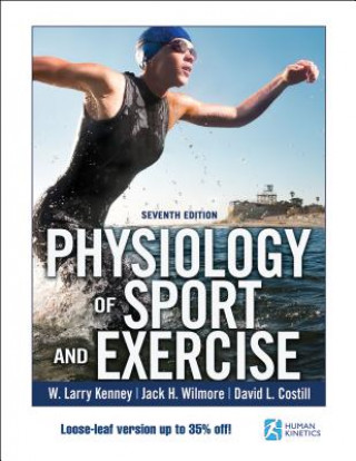 Könyv Physiology of Sport and Exercise 7th Edition With Web Study Guide-Loose-Leaf Edition W. Larry Kenney