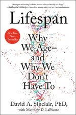 Könyv Lifespan: Why We Age--And Why We Don't Have to David Sinclair