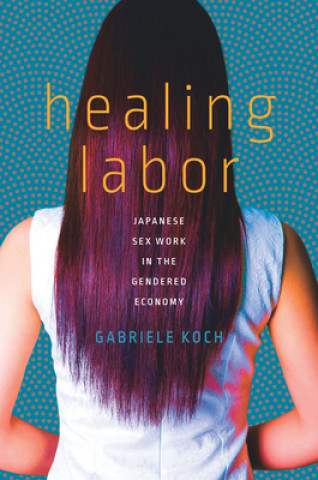 Knjiga Healing Labor Gabriele Koch