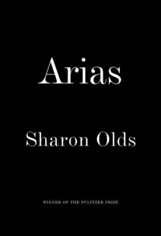 Kniha Arias Sharon Olds