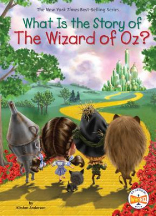 Könyv What Is the Story of The Wizard of Oz? Kirsten Anderson