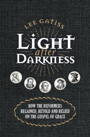Könyv Light after Darkness Lee Gatiss