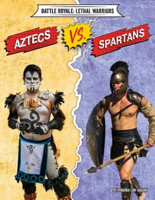 Kniha Aztecs vs. Spartans Virginia Loh-Hagan