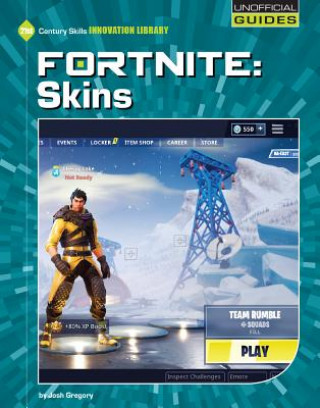 Kniha Fortnite: Skins Josh Gregory