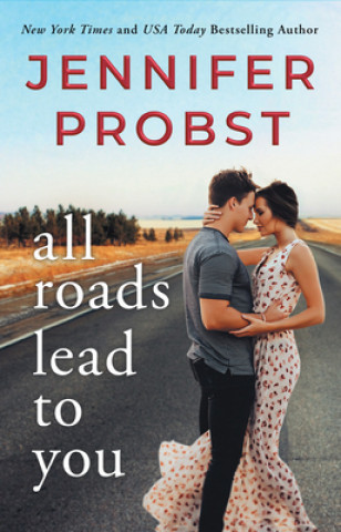 Book All Roads Lead to You Jennifer Probst