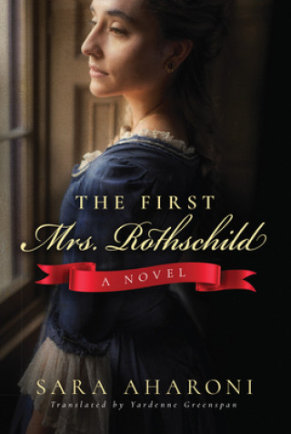 Könyv First Mrs. Rothschild Sara Aharoni