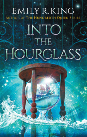 Książka Into the Hourglass Emily R. King