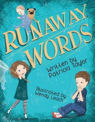 Knjiga Runaway Words Patricia Taylor