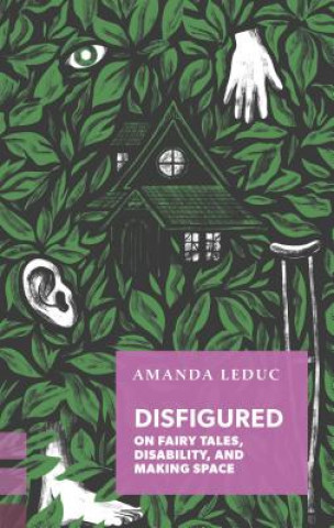 Kniha Disfigured Amanda Leduc