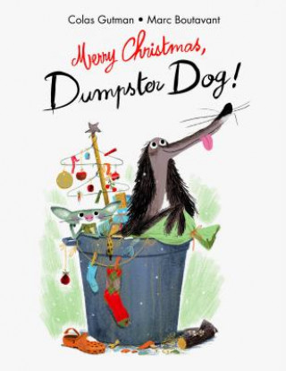 Könyv Merry Christmas;Dumpster Dog! Colas Gutman