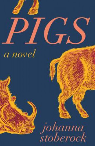 Knjiga Pigs Stoberock