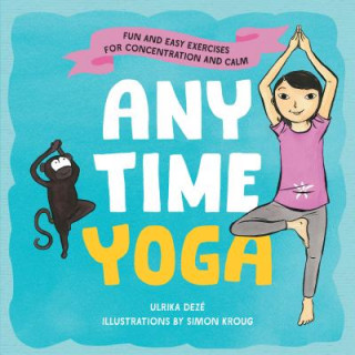 Kniha Anytime Yoga Ulrika Deze