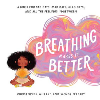 Kniha Breathing Makes It Better Christopher Willard