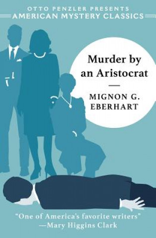 Kniha Murder by an Aristocrat Mignon G. Eberhart