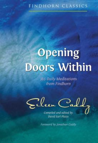 Kniha Opening Doors Within Eileen Caddy