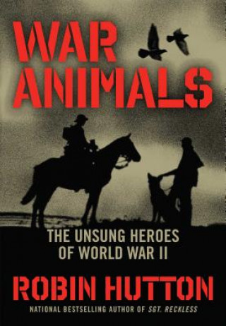 Kniha War Animals Robin Hutton
