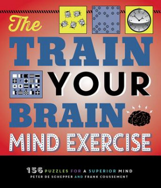 Kniha Train Your Brain Mind Exercise Peter De Schepper