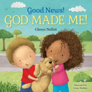 Carte Good News! God Made Me! Glenys Nellist